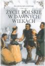 ycie polskie w dawnych wiekach