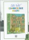 Czarodziejskie miasto