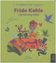 Frida Kahlo i jej barwny wiat