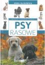 Psy rasowe. Wybr, opieka, rasy