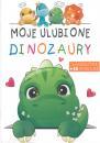 Moje ulubione dinozaury