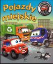Samochodzik Franek. Pojazdy miejskie