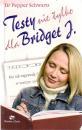 Testy nie tylko dla Bridget J.