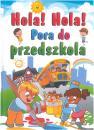Hola! Hola! Pora do przedszkola