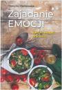 Zajadanie emocji. Jak nie ulega pokusom