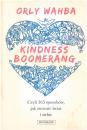 Kindness Boomerang. 365 sposobw, jak zmieni wiat i siebie