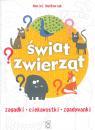 Świat zwierząt zagadki, ciekawostki, zgadywanki