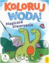 Koloruj wod. Magiczne stworzenia