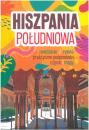 Hiszpania Poudniowa. Zwiedzanie relaks