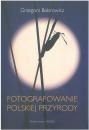 Fotografowanie polskiej przyrody