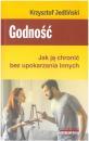 Godno. Jak j chroni bez upokarzania innych
