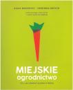 Miejskie ogrodnictwo