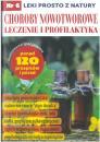 Leki prosto z natury. nr 6. Choroby nowotworowe