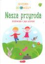 Nasza przyroda rodowisko i jego ochrona