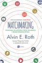 Matchmaking Kto co dostaje i dlaczego