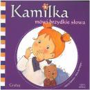 Kamilka mwi brzydkie sowa