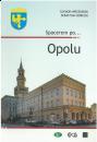 Spacerem po... Opolu