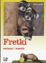 Fretki zwinne i wesoe