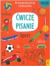 Przedszkolnik malucha. wicz pisanie. Sport