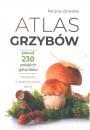 Atlas grzybw. Ponad 230 polskich gatunkw 