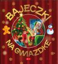Bajeczki na gwiazdkę